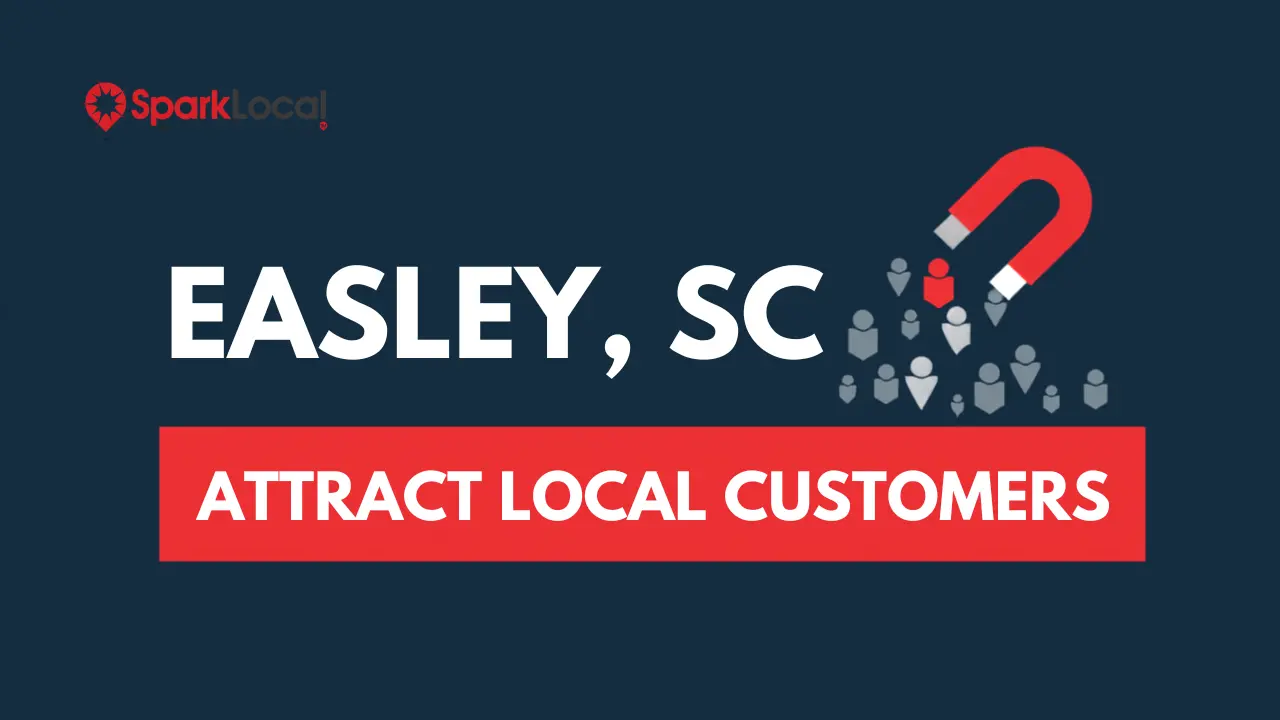 attract-local-customers-easley-sc